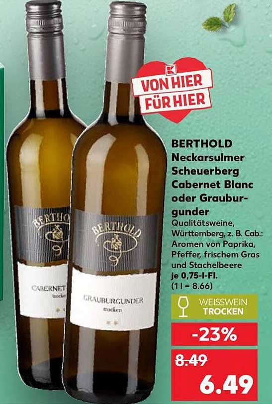 BERTHOLD Neckarsulmer Scheuerberg Cabernet Blanc oder Grauburgunder