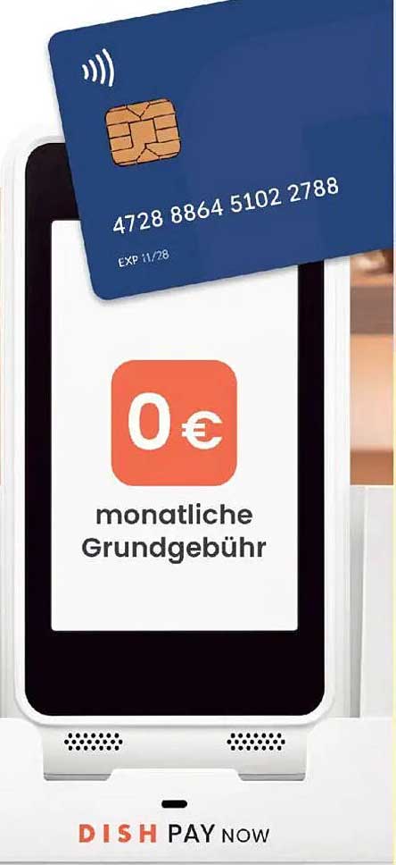 0 € monatliche Grundgebühr für DISH PAY NOW