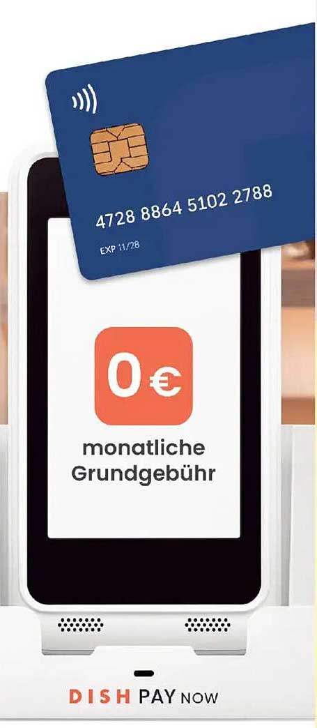 DISHPAY NOW – 0 € monatliche Grundgebühr
