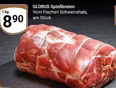 GLOBUS Spießbraten vom frischen Schweinehals, am Stück