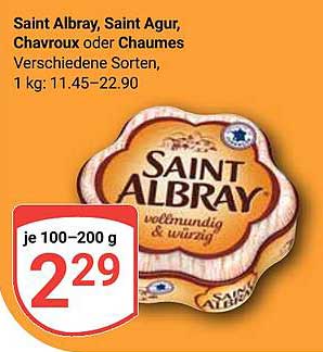 Saint Albray, Saint Agur, Chavroux oder Chaumes - Verschiedene Sorten