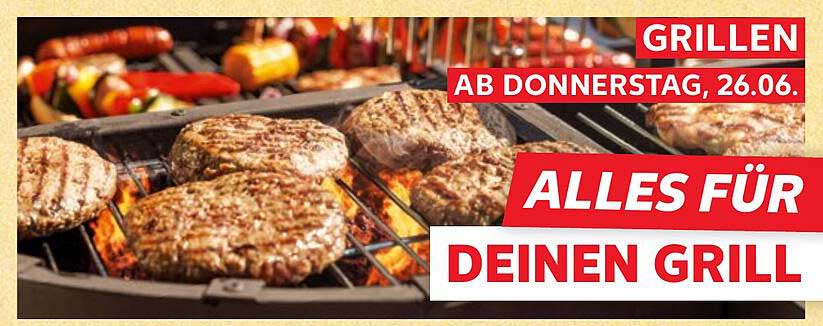 Alles für deinen Grill – ab Donnerstag, 26.06.
