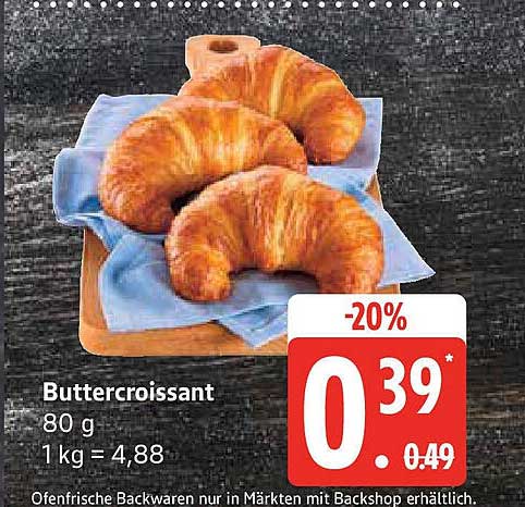 Buttercroissant 80 g - Jetzt nur 0,39€ statt 0,49€!