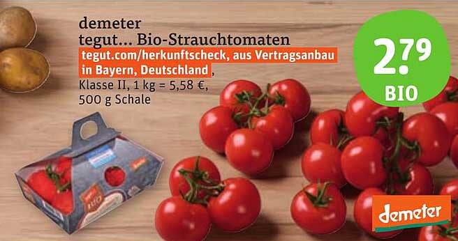 demeter tegut... Bio-Strauchtomaten