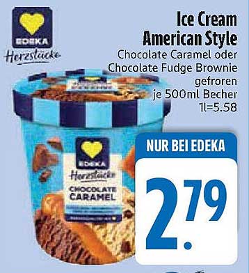 Edeka Herzstücke Eiskrem American Style – Chocolate Caramel oder Chocolate Fudge Brownie je 500ml Becher