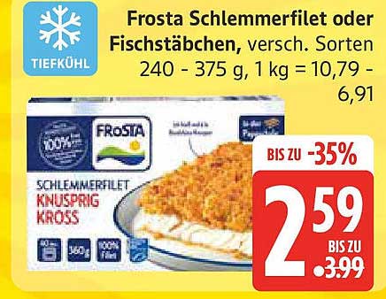 Frosta Schlemmerfilet oder Fischstäbchen, versch. Sorten 240 - 375 g, 1 kg = 10,79 - 6,91
