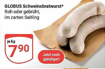 GLOBUS Schweinsbratwurst* Roh oder gegrillt, im zarten Saitling