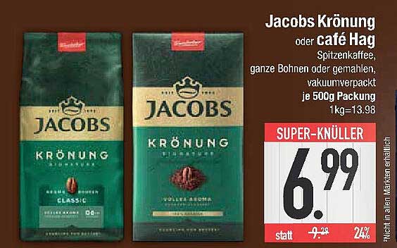 Jacobs Krönung oder Café Hag - Spitzenkaffee im Angebot!
