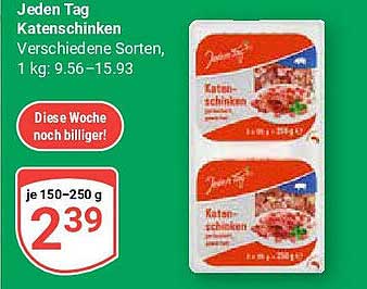 Jeden Tag Katenschinken - Verschiedene Sorten, 150–250 g