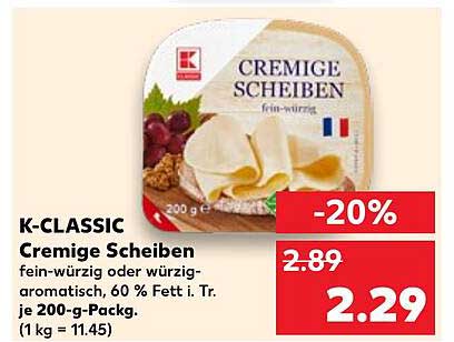K-CLASSIC Cremige Scheiben, fein-würzig oder würzig-aromatisch, 200 g