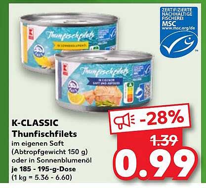 K-CLASSIC Thunfishfilets im eigenen Saft oder in Sonnenblumenöl