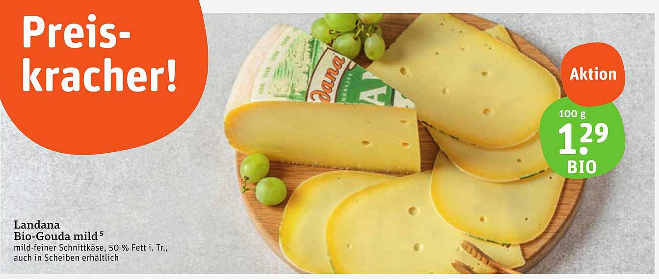 Landana Bio-Gouda mild – 100 g zum Aktionspreis!