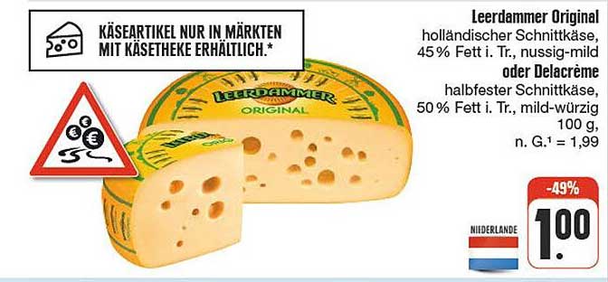 Leerdammer Original holländischer Schnittkäse, 45% Fett i. Tr. oder Delacrème halbfester Schnittkäse, 50% Fett i. Tr.