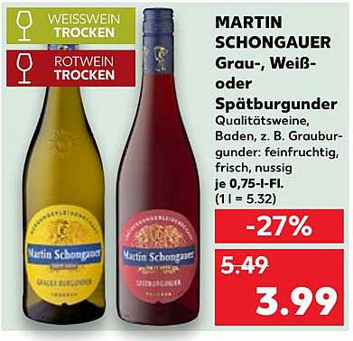 MARTIN SCHONGAUER Grau-, Weiß- oder Spätburgunder