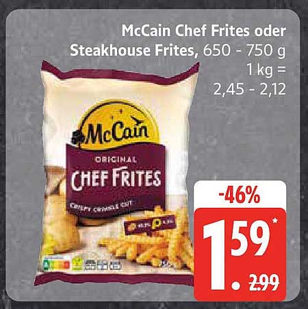 McCain Chef Frites oder Steakhouse Frites, 650 – 750 g