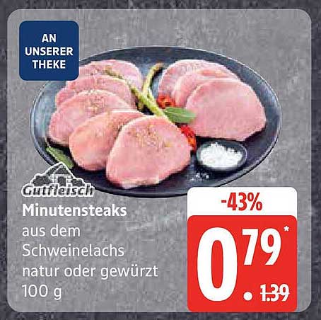 Minutensteaks aus dem Schweinelachs natur oder gewürzt 100 g