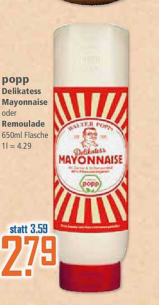 popp Delikatess Mayonnaise oder Remoulade 650ml Flasche