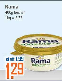 Rama 400g Becher - Statt 1,99 nur 1,29!