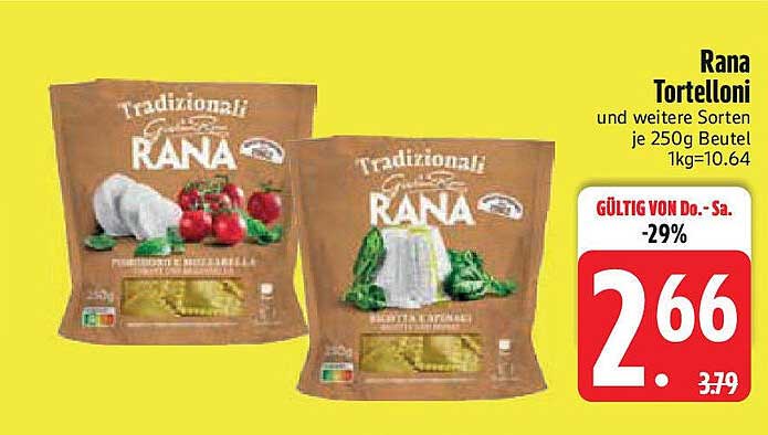 Rana Tortelloni und weitere Sorten je 250g Beutel