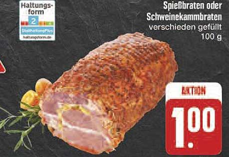 Spießbraten oder Schweinekammbra­ten, verschieden gefüllt für nur 1,00 € pro 100 g