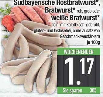Südbayerische Rostbratwurst*, Bratwurst* und weiße Bratwurst* je 100g