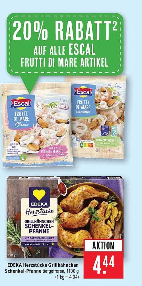 20% RABATT² AUF ALLE ESCAL FRUTTI DI MARE ARTIKEL