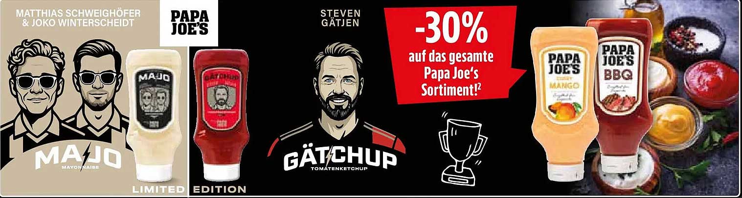 -30% auf das gesamte Papa Joe's Sortiment!