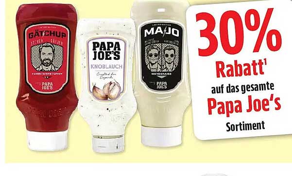 30% Rabatt auf das gesamte Papa Joe's Sortiment