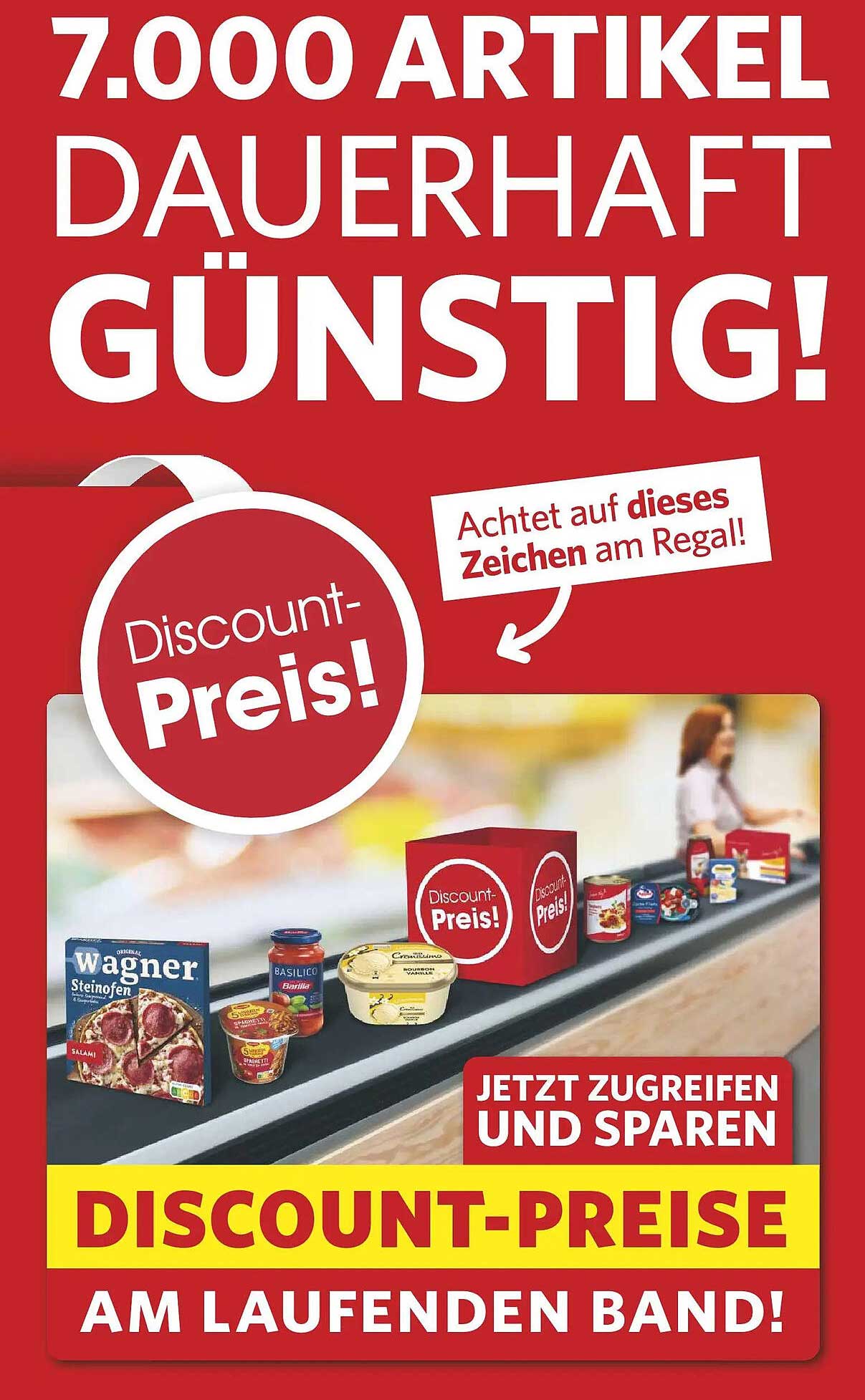 7.000 ARTIKEL DAUERHAFT GÜNSTIG!