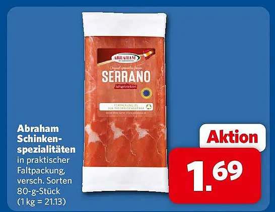 Abraham Schinkenspezialitäten in praktischer Faltpackung, versch. Sorten 80-g-Stück (1 kg = 21.13)