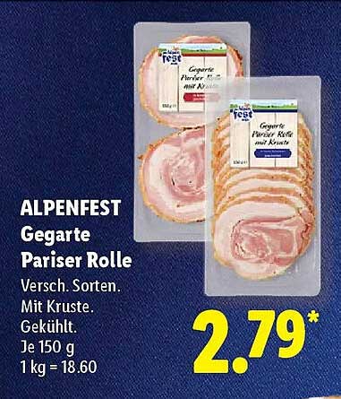 ALPENFEST Gegarte Pariser Rolle Versch. Sorten. Mit Kruste. Gekühlt. Je 150 g 1 kg = 18.60