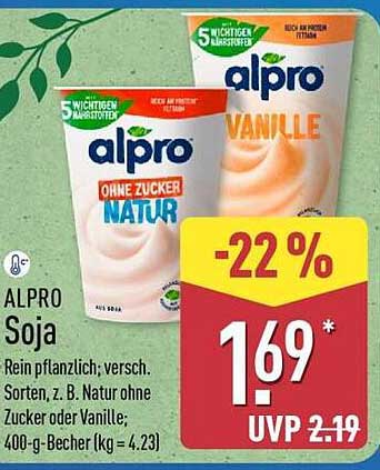 ALPRO Soja Rein pflanzlich; versch. Sorten, z. B. Natur ohne Zucker oder Vanille; 400-g-Becher (kg = 4.23)