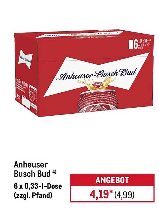 Anheuser Busch Bud 4) 6 x 0,33-l-Dose (zzgl. Pfand)