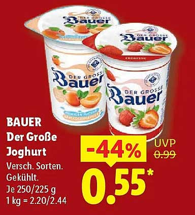 BAUER Der Große Joghurt Versch. Sorten. Gekühlt. Je 250/225 g 1 kg = 2.20/2.44