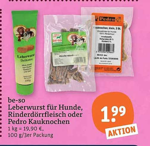 be-so Leberwurst für Hunde, Rinderdörrfleisch oder Pedro-Kautknochen