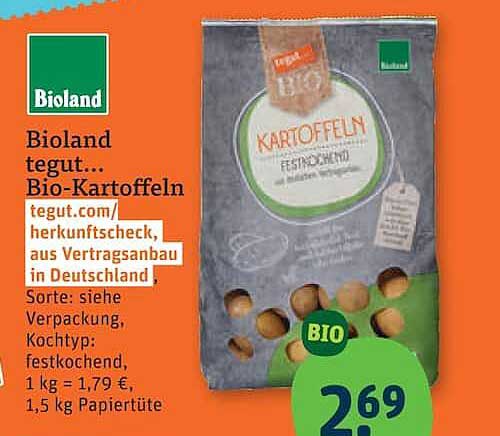 Bioland tegut… Bio-Kartoffeln tegut.com/herkunftscheck, aus Vertragsanbau in Deutschland, Sorte: siehe Verpackung, Kochtyp: festkochend, 1 kg = 1,79 €, 1,5 kg Papiertüte