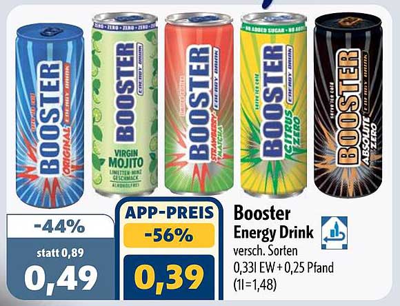 Booster Energy Drink versch. Sorten 0,33l EW +0,25 Pfand (1l=1,48)