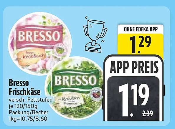 Bresso Frischkäse versch. Fettstufen je 120/150g Packung/Becher 1kg=10.75/8.60