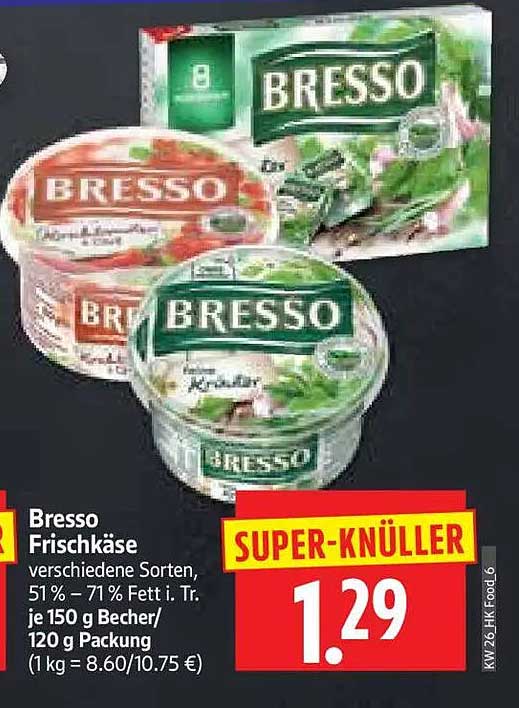Bresso Frischkäse verschiedene Sorten, 51% - 71% Fett i. Tr., je 150 g Becher/120 g Packung