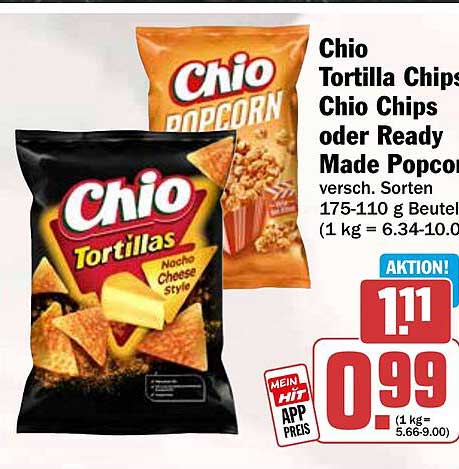 Chio Tortilla Chips, Chio Chips oder Ready Made Popcorn versch. Sorten 175-110 g Beutel (1 kg = 6.34-10.0