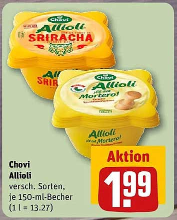Chovi Allioli versch. Sorten, je 150-ml-Becher (1 l = 13.27)