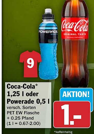 Coca-Cola* 1,25 l oder Powerade 0,5 l versch. Sorten PET EW Flasche + 0.25 Pfand (1 l = 0.67-2.00)