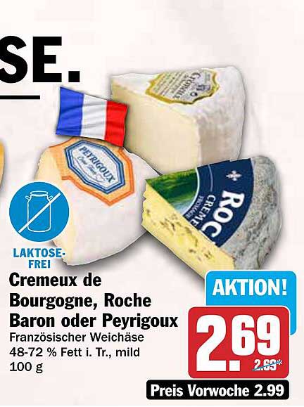 Cremeux de Bourgogne, Roche Baron oder Peyrigoux