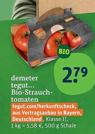 demeter tegut... Bio-Strauch-tomaten