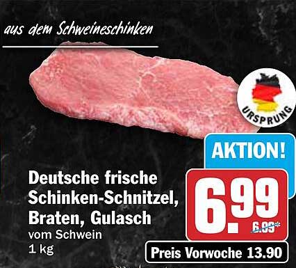 Deutsche frische Schinken-Schnitzel, Braten, Gulasch vom Schwein 1 kg