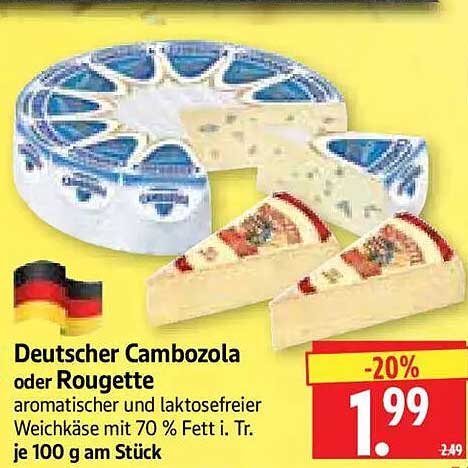Deutscher Cambozola oder Rougette aromatischer und laktosefreier Weichkäse mit 70 % Fett i. Tr. je 100 g am Stück