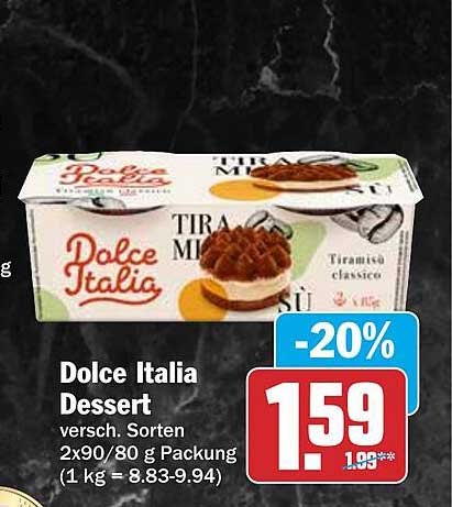 Dolce Italia Dessert versch. Sorten 2x90/80 g Packung (1 kg = 8.83-9.94)