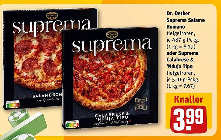Dr. Oetker Suprema Salame Romano, tiefgefroren, je 487-g-Pckg. (1 kg = 8.19) oder Suprema Calabrese & 'Nduja Tipo tiefgefroren, je 520-g-Pckg. (1 kg = 7.67)