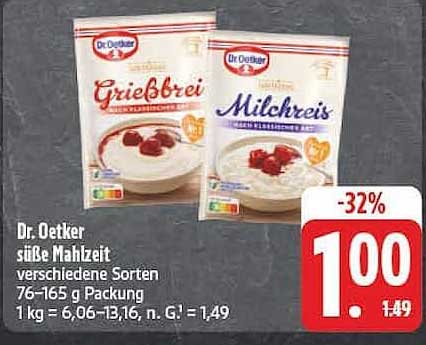 Dr. Oetker süße Mahlzeit verschiedene Sorten 76–165 g Packung 1 kg = 6,06–13,16, n. G. = 1,49