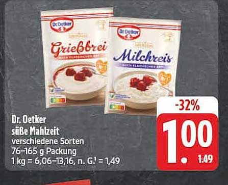 Dr. Oetker süße Mahlzeit verschiedene Sorten 76-165 g Packung 1 kg = 6,06-13,16, n. G. = 1,49
